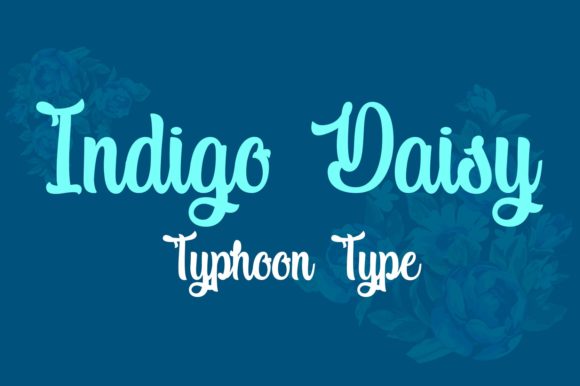Indigo Daisy: A Versatile Script Handwritten Font for Creative Campaigns