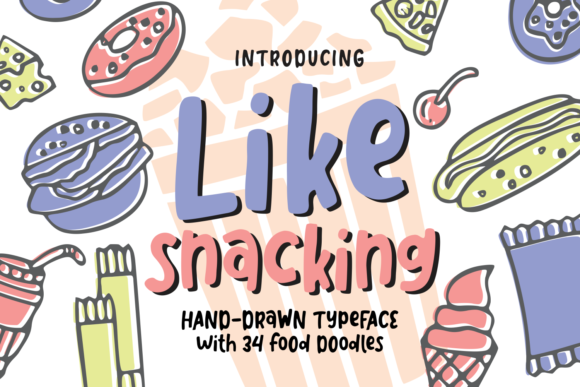Like Snacking: A Playful Font for Creative Campaigns